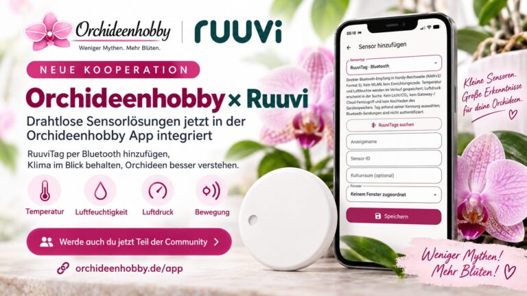 Kooperation Orchideenhobby × Ruuvi mit RuuviTag-Sensor, Orchideen und Sensoransicht der App